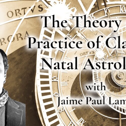Theory And Practice of Classical Natal Astrology with Jamie Paul Lamb