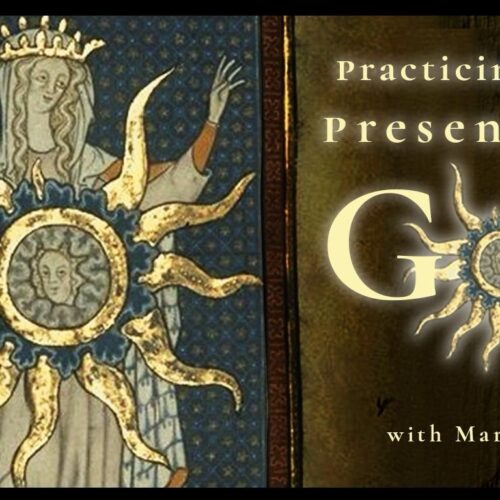 Practicing the Presence of God
